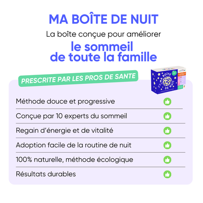 Avantages de Ma Boîte de Nuit pour le sommeil de toute la famille