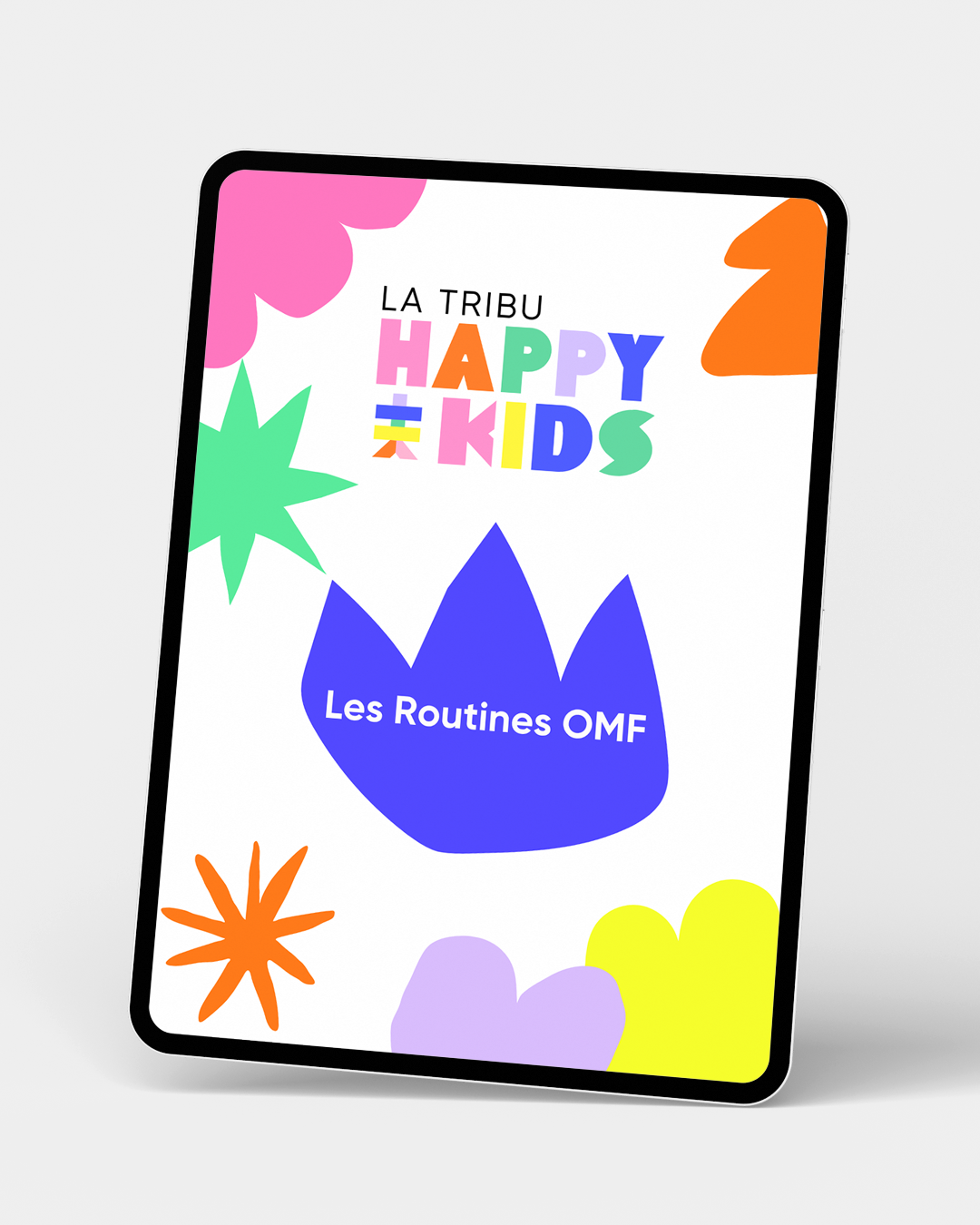 Les Routines OMF de la Tribu Happy Kids (Fichier Numérique)