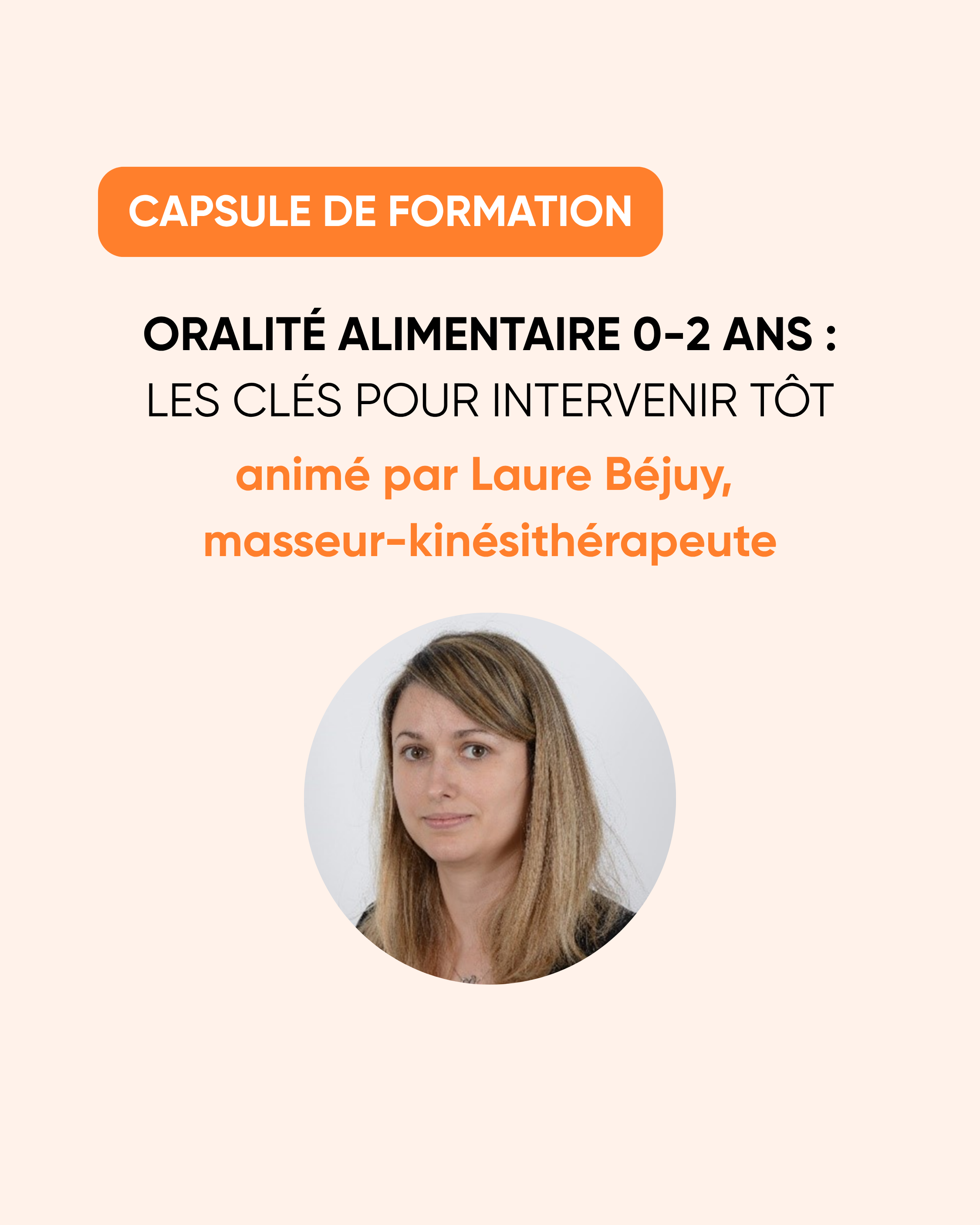 Formation : Oralité alimentaire 0-2 ans : les clés pour intervenir tôt